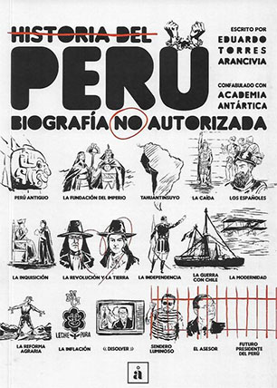 Historia del Perú. Biografia no autorizada