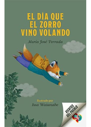 El día que el zorro vino volando