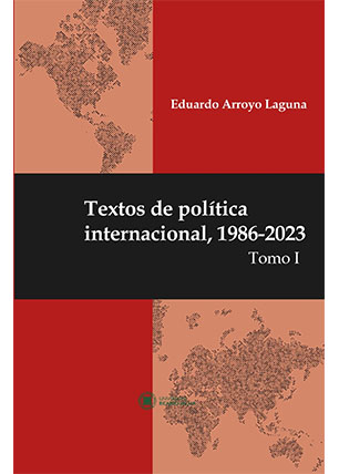 Textos de política internacional, 1986-2023 (2 t)