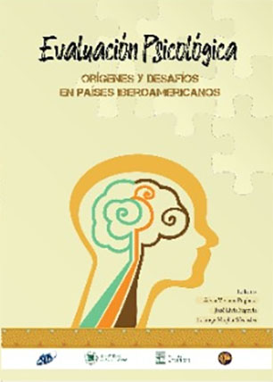 Evaluación psicológica. Origenes y desafíos en países Iberoamericanos