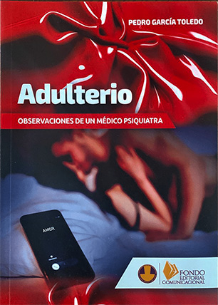 Adulterio. Observaciones de un médico psiquiatra