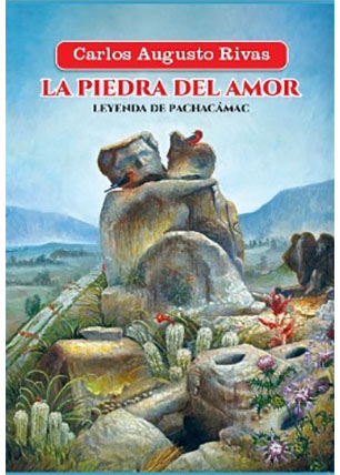 La piedra del amor. Leyenda de Pachacamac